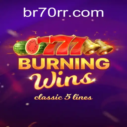 Descubra o Jogo Empolgante BurningWins na Plataforma 70RR.COM